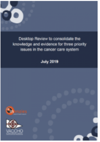 Desktop Review to consolidate the knowledge and evidence for three priority issues in the cancer care system
