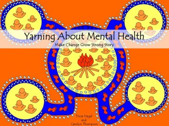 AIMhi Yarning about mental health - Make change grow strong story