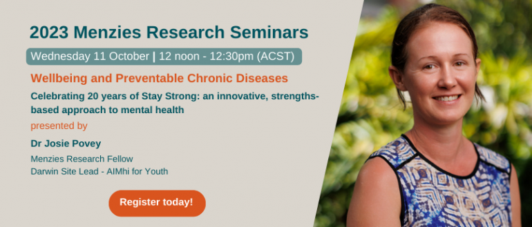 Menzies Research Seminar  Mental health research update with Dr Josie Povey