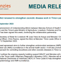 MEDIA RELEASE | MoU renewed to strengthen zoonotic disease work in Timor-Leste