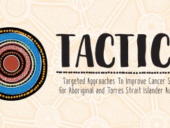 Targeted Approaches To Improve Cancer Services (TACTICS)