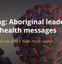 Stay Strong: Aboriginal leaders deliver COVID-19 health messages