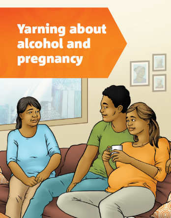 Yarning about alcohol and pregnancy