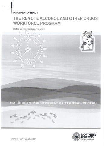 The Remote Alcohol and Other Drugs Workforce Program: Relapse Prevention Program